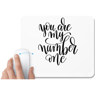 UDNAG White Mousepad 'You are my number one' for Computer / PC / Laptop [230 x 200 x 5mm]