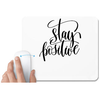 UDNAG White Mousepad 'Stay Positive' for Computer / PC / Laptop [230 x 200 x 5mm]