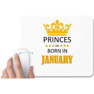 UDNAG White Mousepad 'Birthday | Princes are born in January' for Computer / PC / Laptop [230 x 200 x 5mm]