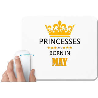 UDNAG White Mousepad 'Birthday | Princesses are born in May' for Computer / PC / Laptop [230 x 200 x 5mm]