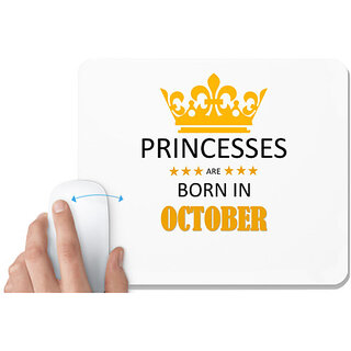 UDNAG White Mousepad 'Birthday | Princesses are born in October' for Computer / PC / Laptop [230 x 200 x 5mm]