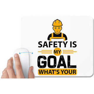 UDNAG White Mousepad 'Goal | safety is my goal what's your' for Computer / PC / Laptop [230 x 200 x 5mm]