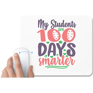 UDNAG White Mousepad 'School Teacher | my student are 100 days' for Computer / PC / Laptop [230 x 200 x 5mm]
