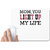 UDNAG White Mousepad 'Mother | MOM, YOU LIGHT UP MY LIFE' for Computer / PC / Laptop [230 x 200 x 5mm]