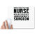 UDNAG White Mousepad 'Nurse | just as important as a surgeon' for Computer / PC / Laptop [230 x 200 x 5mm]