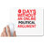 UDNAG White Mousepad 'Politician | 0 Days Without an online' for Computer / PC / Laptop [230 x 200 x 5mm]