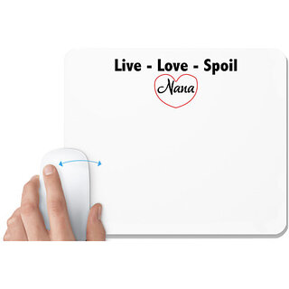 UDNAG White Mousepad 'Nana | live-love-spoile nana' for Computer / PC / Laptop [230 x 200 x 5mm]