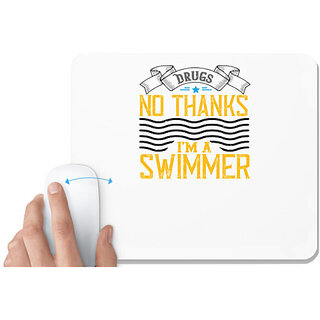 UDNAG White Mousepad 'Swimming | No thanks im a swimmer' for Computer / PC / Laptop [230 x 200 x 5mm]