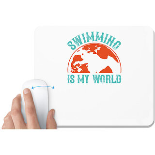 UDNAG White Mousepad 'Swimming | Swimming is my world' for Computer / PC / Laptop [230 x 200 x 5mm]