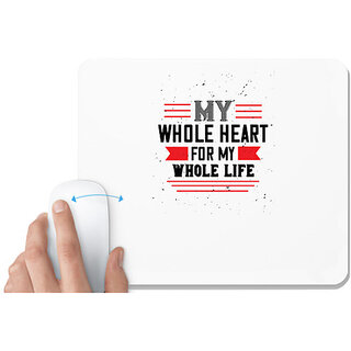 UDNAG White Mousepad 'Love | my whole heart for my whole life' for Computer / PC / Laptop [230 x 200 x 5mm]