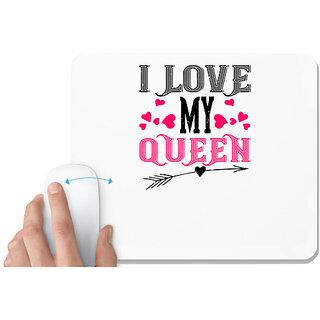 UDNAG White Mousepad 'Queen | i love my queen' for Computer / PC / Laptop [230 x 200 x 5mm]