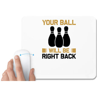 UDNAG White Mousepad 'Bowling | Your ball' for Computer / PC / Laptop [230 x 200 x 5mm]
