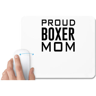 UDNAG White Mousepad 'Boxer | Proud boxer mom' for Computer / PC / Laptop [230 x 200 x 5mm]