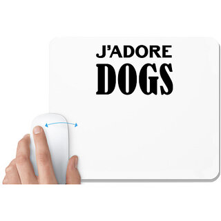 UDNAG White Mousepad 'Dogs | J'adore dog' for Computer / PC / Laptop [230 x 200 x 5mm]