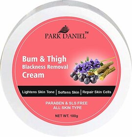 PARK DANIEL Bum & Thigh Skin Whitening Cream  Blackness Removal (100 grams) (100 g)