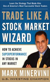 Trade Like a Stock Market Wizard by Mark Minervini (English, Paperback)