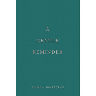 A Gentle Reminder By Bianca Sparacino English Paperback