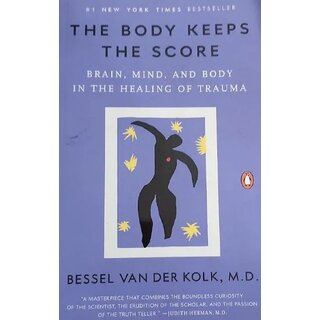 The Body Keeps the Score by Bessel Van Der Kolk (English, Paperback)