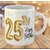 Keviv Printed " Happy 25th Birthday " Cups, Best Gifts -D471 Ceramic Coffee Mug  (325 ml)