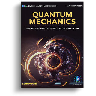 CSIR NET Quantum Mechanics Physics Book - Detailed Physical Science Practice Theory Book with Questions  Solutions