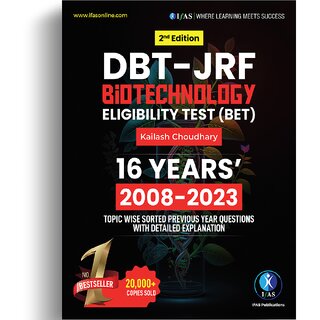 DBT JRF BET (Biotechnology Eligibility Test)  2008-2022 Previous Year Topic Wise Questions with detailed Explanations