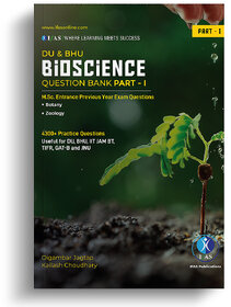 IIT JAM BT, DU  BHU, CUET Bioscience (Zoology, Botany) Question Bank (Part-I)