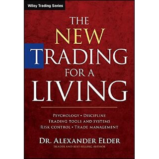 The New Trading for a Living by Alexander Elder (English, Paperback)
