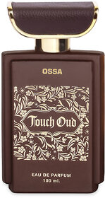 OSSA Touch Oud Eau De Parfume Unisex Perfume With Ambery And Oud Notes  Long Lasting EDP 100ml