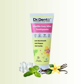Dr. Dento Vanilla Icy Mint Toothpaste 125gm