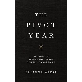 The Pivot Year By Brianna Wiest (English, Paperback)