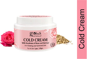 Globus Naturals Cold Cream Quick Absorbing Non Sticky Formula For Healthy Soft Hydrated Glowing Skin 100gm
