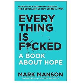 Everything Is Fucked A Book About Hope English Paperback By Mark Manson
