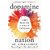 Dopamine Nation Finding Balance in the Age of Indulgence By Dr. Anna Lembke