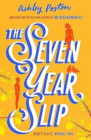 The Seven Year Slip Paperback  6 July 2023