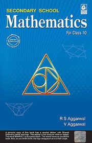 Secondary School Mathematics for Class 10 - CBSE - by R.S. Aggarwal Examination 2025-26