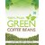 Health First Pure Organic Arabica Green Coffee Beans For Weight Management - 800Gm