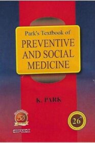 PARK'S TEXTBOOK OF PREVENTIVE  SOCIAL MEDICINE - 26th Edition