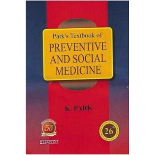 PARK'S TEXTBOOK OF PREVENTIVE  SOCIAL MEDICINE - 26th Edition