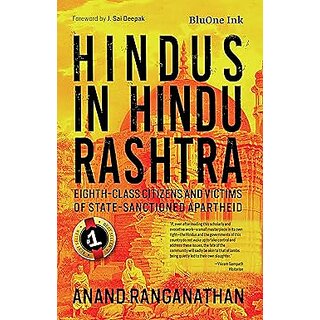 Hindus in Hindu Rashtra (Eighth-Class Citizens and Victims of State- Sanctioned Apartheid) Hardcover  15 August 2023