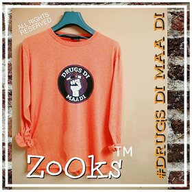 Drug Di Maa Di Full Sleeve Tshirts ZOOKS