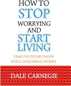 How to stop worrying and start living